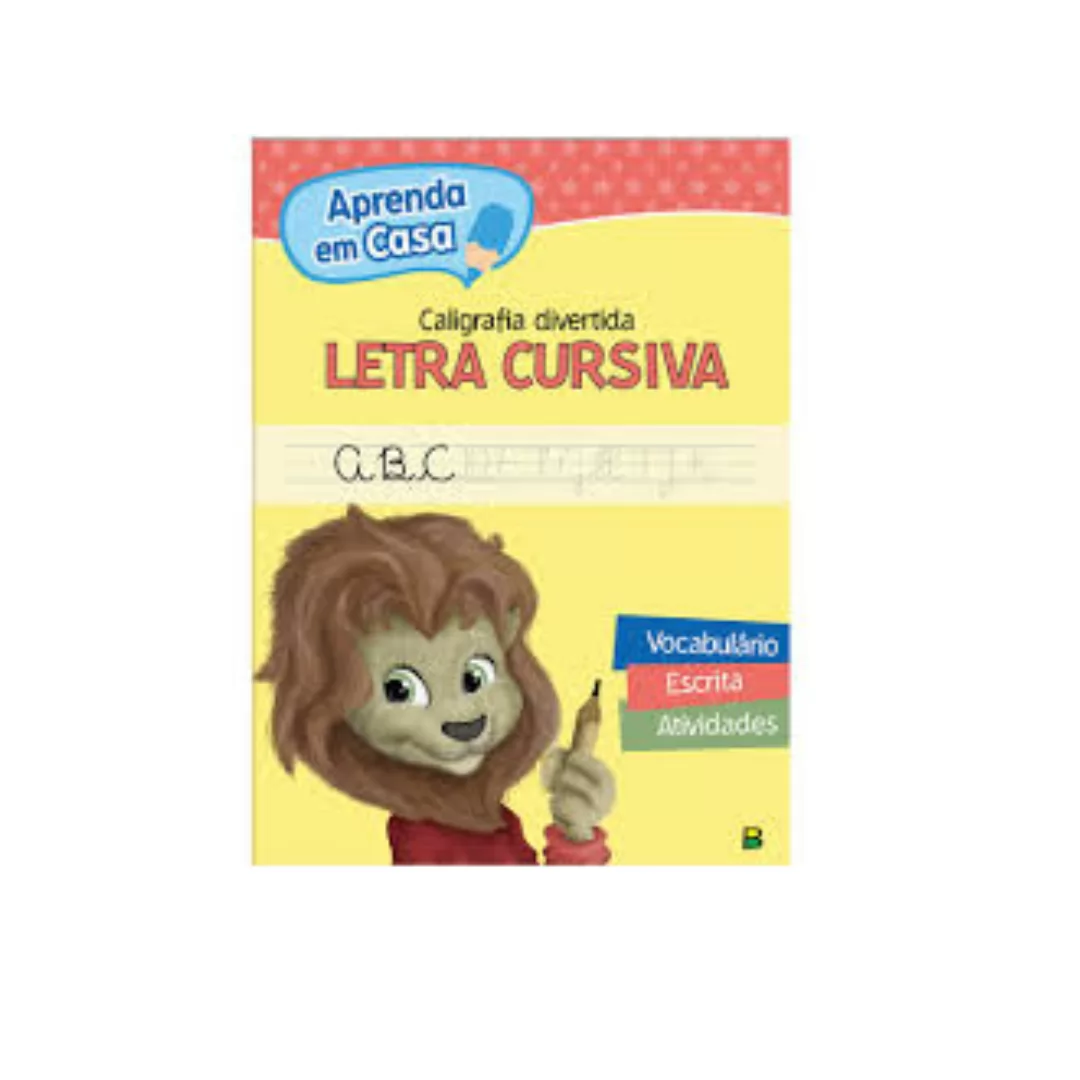 APRENDA EM CASA CALIGRAFIA DIVERTIDA: LETRA CURSIVA