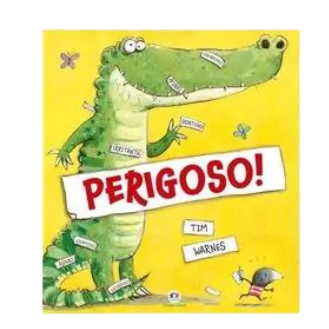 LIVRO PERIGOSO CROCODILO - CIRANDA CULTURAL