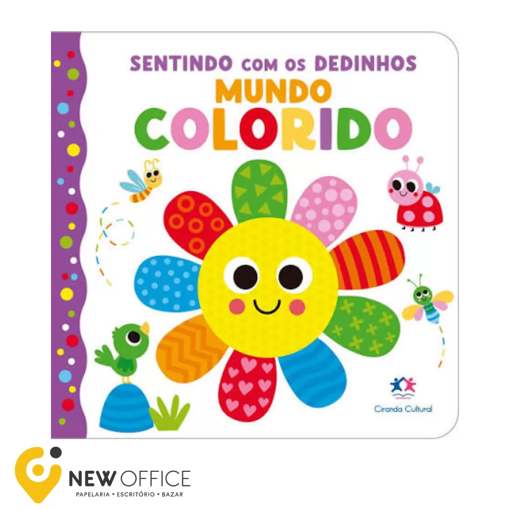 LIVRO SENSORIAL - MUNDO COLORIDO - CIRANDA CULTURAL