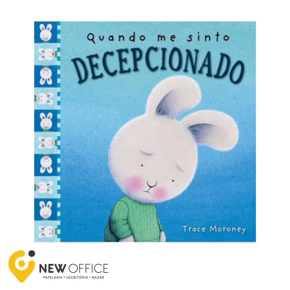 LIVRO - QUANDO ME SINTO DECEPCIONADO - CIRANDA CULTURAL